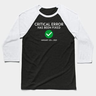 Critical error has been fixed - Anti-Trump Baseball T-Shirt